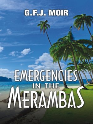 cover image of Emergencies in the Merambas